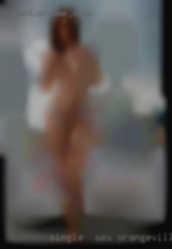 Single  looking for a nice for sex Orangeville on fwb.